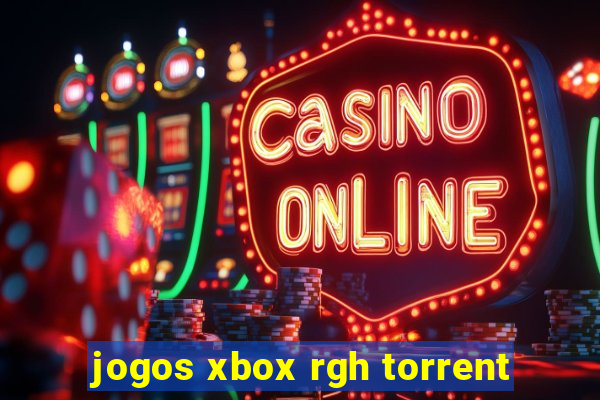 jogos xbox rgh torrent